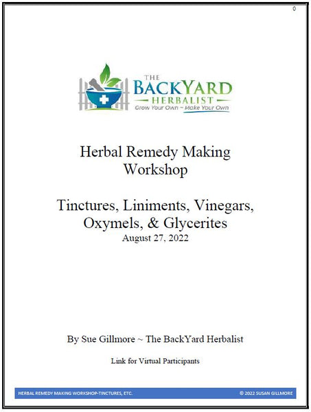HERBAL REMEDIES CLASS: NEW MOON Tinctures, Liniments, Vinegars, Oxymels & Glycerites